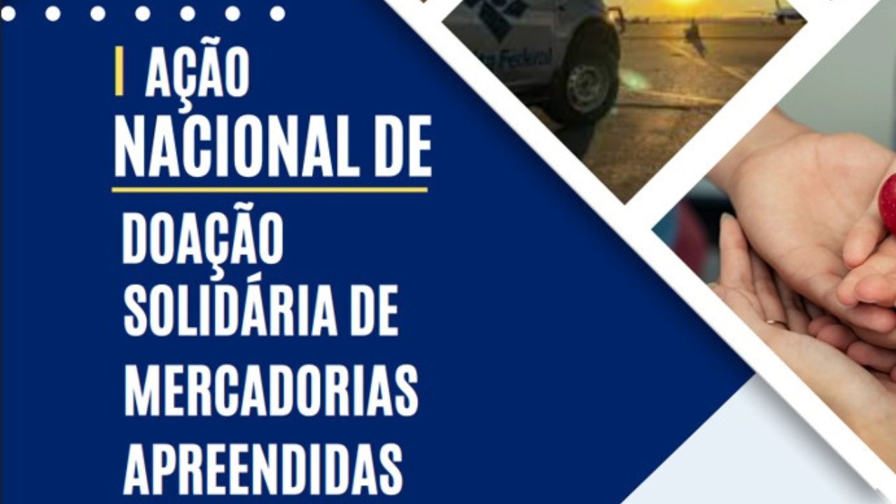 Receita Federal promove doação de mercadorias apreendidas